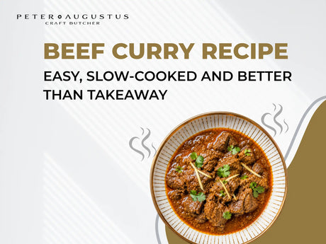 Beef Curry Recipe: Easy, Slow-Cooked and Better Than Takeaway