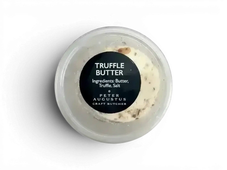 Truffle butter in clear tub with black label, ingredients: butter, truffle, salt — Peter Augustus Craft Butcher